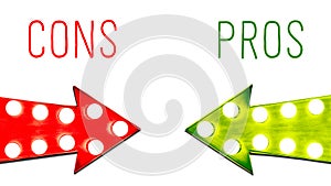 Pros and cons red and green leaf right vintage retro arrows illuminated with light bulbs. Concept image advantages disadvantages