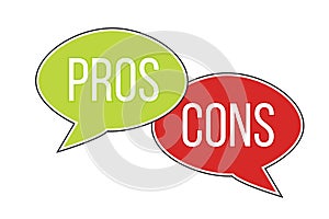 Pros versus cons arguments analysis red left green right word text on opposite balloon speech bubble