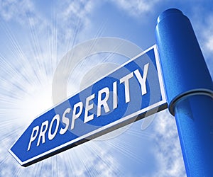 Prosperity Sign Meaning Investment Riches 3d Illustration