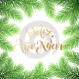Prospero Ano Nuevo Spanish Happy New Year golden calligraphy hand drawn text on fir branch wreath ornament for greeting card backg