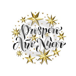 Prospero Ano Nuevo Spanish New Year holiday golden decoration, calligraphy font for Xmas greeting card or invitation