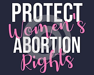 Protect womens abortion rights photo