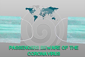 Protect from & x28;COVID-19& x29; Coronavirus Disease. Passengers beware of corona virus. Stay Home Save Lives