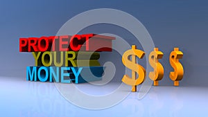 Protect your money on blue