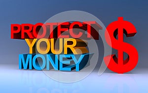 protect your money on blue