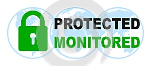 Protected and monitored sign on blue globes - vector