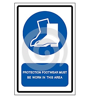 Protection Footwear Must Be Worn In This Area Symbol Sign ,Vector Illustration, Isolate On White Background Label. EPS10