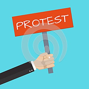 Protest placard. Hand holding a protest sign or banner. Revolution, politic or riot design template. Vector illustration