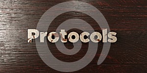 Protocols - grungy wooden headline on Maple - 3D rendered royalty free stock image