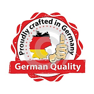 Proudly crafted in Germany, German quality