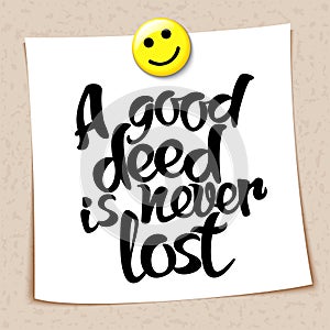 Proverb A good deed is never lost