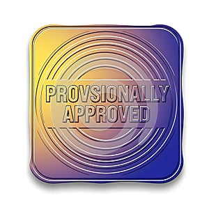 Provisionally approved seal stamp holographic gradient metallic embossed square