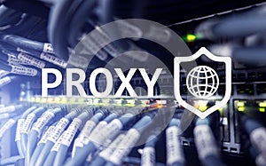 PROXY server, VPN, Virtual Private network technology. Cyber security