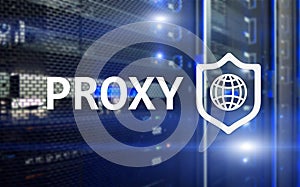 PROXY server, VPN, Virtual Private network technology. Cyber security