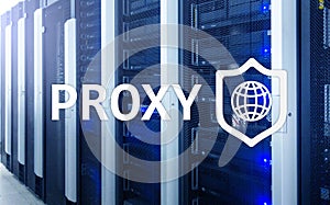 PROXY server, VPN, Virtual Private network technology. Cyber security