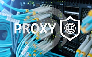 PROXY server, VPN, Virtual Private network technology. Cyber security