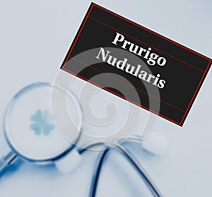 Prurigo nodularis medical term, Medical conceptual image. Skin disease