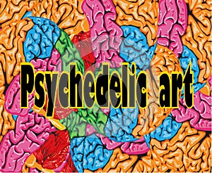 Psychedelic art colorful background with human brain convolutions