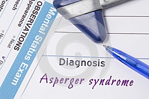 Psychiatric diagnosis Asperger Syndrome. On psychiatrist workplace is medical certificate which indicated diagnosis of Asperger Sy