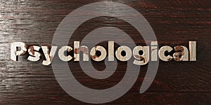 Psychological - grungy wooden headline on Maple - 3D rendered royalty free stock image