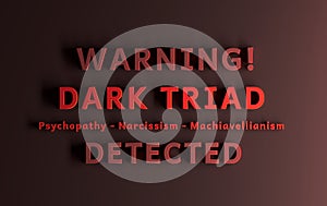 Psychological term - Dark Triad - written in bold red letters on red background