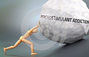 Psychostimulant addiction and human condition, pictured as a human figure pushing weight to show how hard it can be to deal with