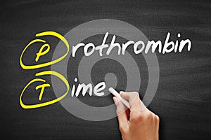 PT - Prothrombin Time acronym, concept on blackboard