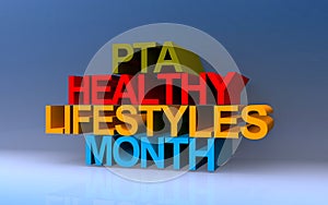 pta healthy lifestyles month on blue photo