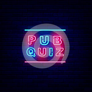 Pub Quiz neon signboard. Play game emblem. Exam design. Outer glowing effect banner. Vector stock illustration photo