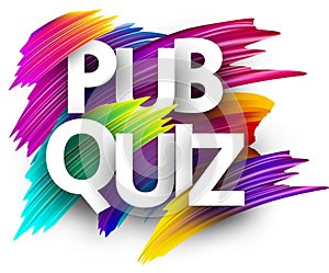 Pub quiz sign with colorful brush strokes. photo