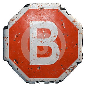 Public road sign in red and white with a capital letter B in the center isolated on white background. 3d
