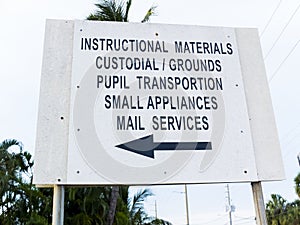 Public School Services Sign for Mail, Pupils, Custodial, Grounds and Transportation