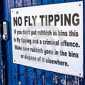 Public Warning Sign Or Notice Against Fly Tipping With No People