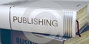 Publishing - Business Book Title. 3D.