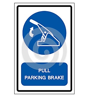 Pull Parking Brake Symbol Sign, Vector Illustration, Isolate On White Background Label. EPS10