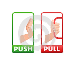 Pull push in flat style on white background. Vector design