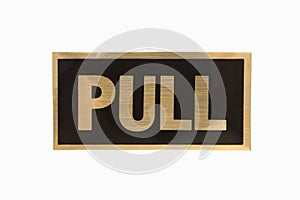 Pull sign.