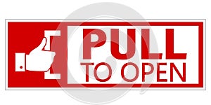 Pull to open. Sticker information sign with hand on door handle and text