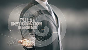 Pulse Detonation Engine with hologram businessman concept