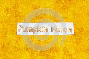 Pumpkin patch sign autumn orange harvest thanksgiving season holiday