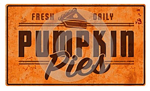 Pumpkin Pie Art Sign Advertisement Vintage Retro Tin Metal