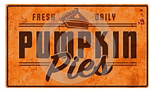 Pumpkin Pie Art Sign Advertisement Vintage Retro Tin Metal photo