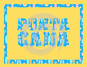 Punta Cana lettering on yellow backround. Vector tropical letters with colorful beach icons on light blue backround