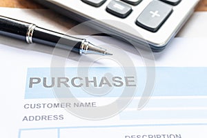 Purchase order business document financial with pen