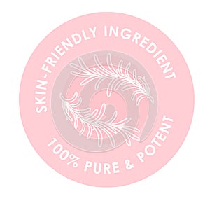 Pure and potent, skin friendly ingredient emblem photo
