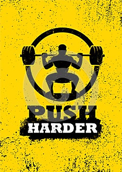 Push Harder Gym Typography Inspiring Workout Motivation Quote Banner. Grunge Illustration On Rough Wall Urban Background