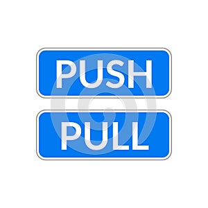 Push pull door sign. Vector push and pull icon sticker design concept