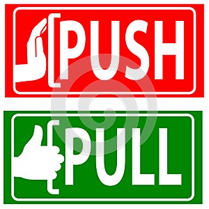 Push and pull to open door signs. Vector