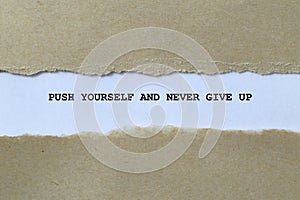 push yourself and never give up on white paper
