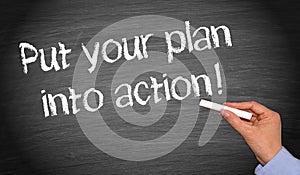 Put your plan into action ! photo
